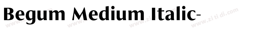 Begum Medium Italic字体转换